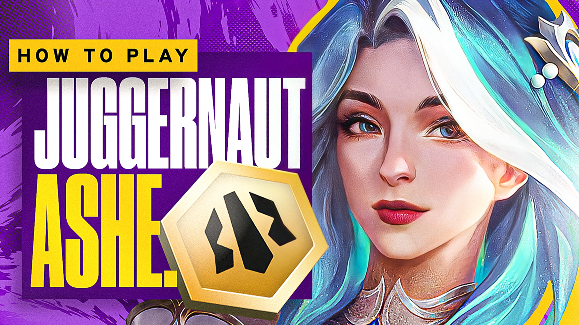 6 Juggernaut Ashe Guide thumbnail